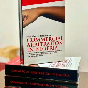 Practitioner’s Handbook On Commercial Arbitration in Nigeria